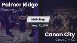 Matchup: Palmer Ridge High vs. Canon City  2018