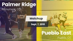 Matchup: Palmer Ridge High vs. Pueblo East  2018