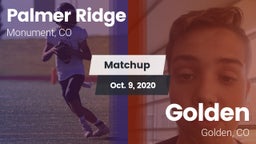 Matchup: Palmer Ridge High vs. Golden  2020