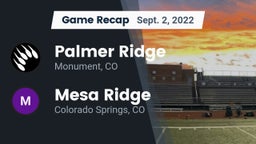 Recap: Palmer Ridge  vs. Mesa Ridge  2022