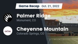 Recap: Palmer Ridge  vs. Cheyenne Mountain  2022