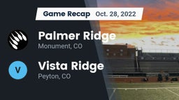 Recap: Palmer Ridge  vs. Vista Ridge  2022