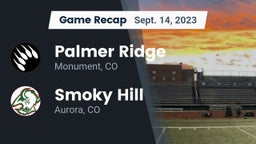 Recap: Palmer Ridge  vs. Smoky Hill  2023