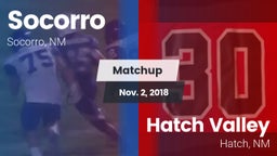 Matchup: Socorro  vs. Hatch Valley  2018