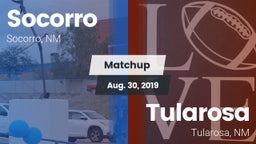 Matchup: Socorro  vs. Tularosa  2019