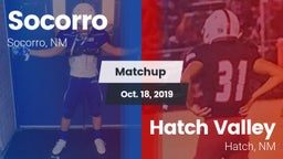 Matchup: Socorro  vs. Hatch Valley  2019