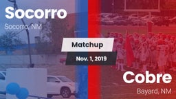 Matchup: Socorro  vs. Cobre  2019