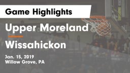 Upper Moreland  vs Wissahickon Game Highlights - Jan. 15, 2019