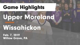 Upper Moreland  vs Wissahickon  Game Highlights - Feb. 7, 2019