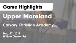 Upper Moreland  vs Calvary Christian Academy  Game Highlights - Dec. 27, 2019