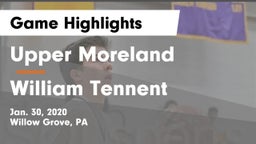 Upper Moreland  vs William Tennent  Game Highlights - Jan. 30, 2020