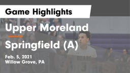 Upper Moreland  vs Springfield (A) Game Highlights - Feb. 5, 2021