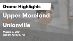 Upper Moreland  vs Unionville  Game Highlights - March 9, 2021