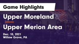 Upper Moreland  vs Upper Merion Area  Game Highlights - Dec. 10, 2021