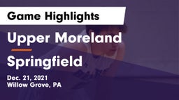 Upper Moreland  vs Springfield Game Highlights - Dec. 21, 2021