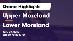 Upper Moreland  vs Lower Moreland  Game Highlights - Jan. 28, 2022
