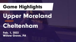 Upper Moreland  vs Cheltenham  Game Highlights - Feb. 1, 2022