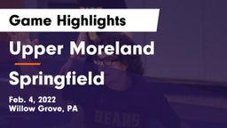 Upper Moreland  vs Springfield Game Highlights - Feb. 4, 2022