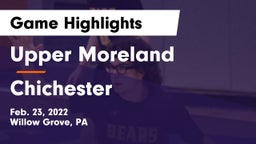 Upper Moreland  vs Chichester  Game Highlights - Feb. 23, 2022