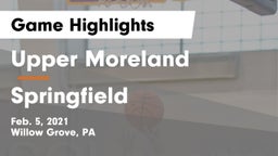 Upper Moreland  vs Springfield Game Highlights - Feb. 5, 2021