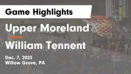 Upper Moreland  vs William Tennent  Game Highlights - Dec. 7, 2023