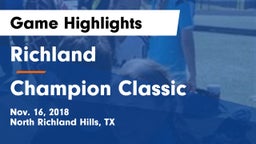 Richland  vs Champion Classic Game Highlights - Nov. 16, 2018