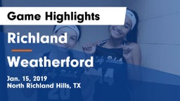 Richland  vs Weatherford  Game Highlights - Jan. 15, 2019