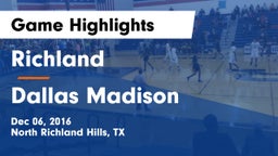 Richland  vs Dallas Madison  Game Highlights - Dec 06, 2016