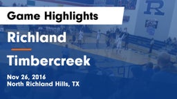 Richland  vs Timbercreek Game Highlights - Nov 26, 2016