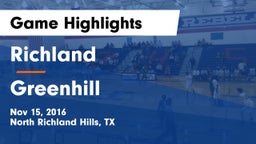 Richland  vs Greenhill  Game Highlights - Nov 15, 2016
