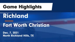 Richland  vs Fort Worth Christian  Game Highlights - Dec. 7, 2021