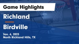 Richland  vs Birdville  Game Highlights - Jan. 6, 2023