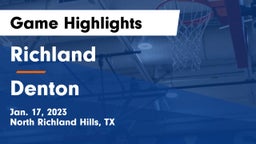 Richland  vs Denton  Game Highlights - Jan. 17, 2023
