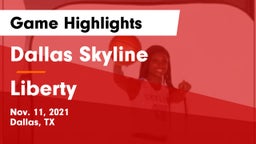 Dallas Skyline  vs Liberty  Game Highlights - Nov. 11, 2021