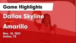 Dallas Skyline  vs Amarillo  Game Highlights - Nov. 10, 2022