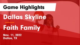 Dallas Skyline  vs Faith Family Game Highlights - Nov. 11, 2022