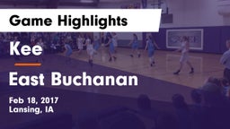 Kee  vs East Buchanan  Game Highlights - Feb 18, 2017