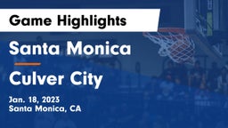 Santa Monica  vs Culver City  Game Highlights - Jan. 18, 2023