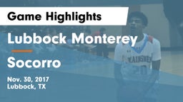 Lubbock Monterey  vs Socorro  Game Highlights - Nov. 30, 2017