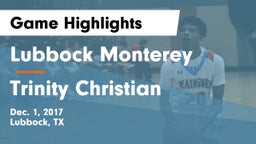 Lubbock Monterey  vs Trinity Christian  Game Highlights - Dec. 1, 2017