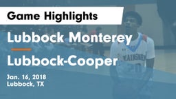 Lubbock Monterey  vs Lubbock-Cooper  Game Highlights - Jan. 16, 2018