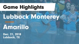 Lubbock Monterey  vs Amarillo  Game Highlights - Dec. 21, 2018