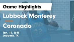 Lubbock Monterey  vs Coronado  Game Highlights - Jan. 15, 2019