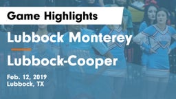 Lubbock Monterey  vs Lubbock-Cooper  Game Highlights - Feb. 12, 2019