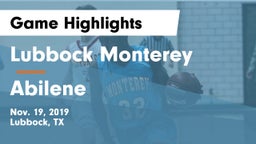 Lubbock Monterey  vs Abilene  Game Highlights - Nov. 19, 2019