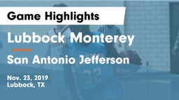 Lubbock Monterey  vs San Antonio Jefferson Game Highlights - Nov. 23, 2019