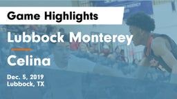Lubbock Monterey  vs Celina  Game Highlights - Dec. 5, 2019
