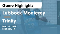 Lubbock Monterey  vs Trinity Game Highlights - Dec. 27, 2019