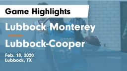 Lubbock Monterey  vs Lubbock-Cooper  Game Highlights - Feb. 18, 2020