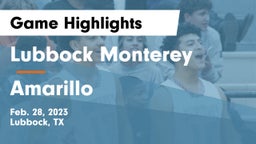 Lubbock Monterey  vs Amarillo  Game Highlights - Feb. 28, 2023